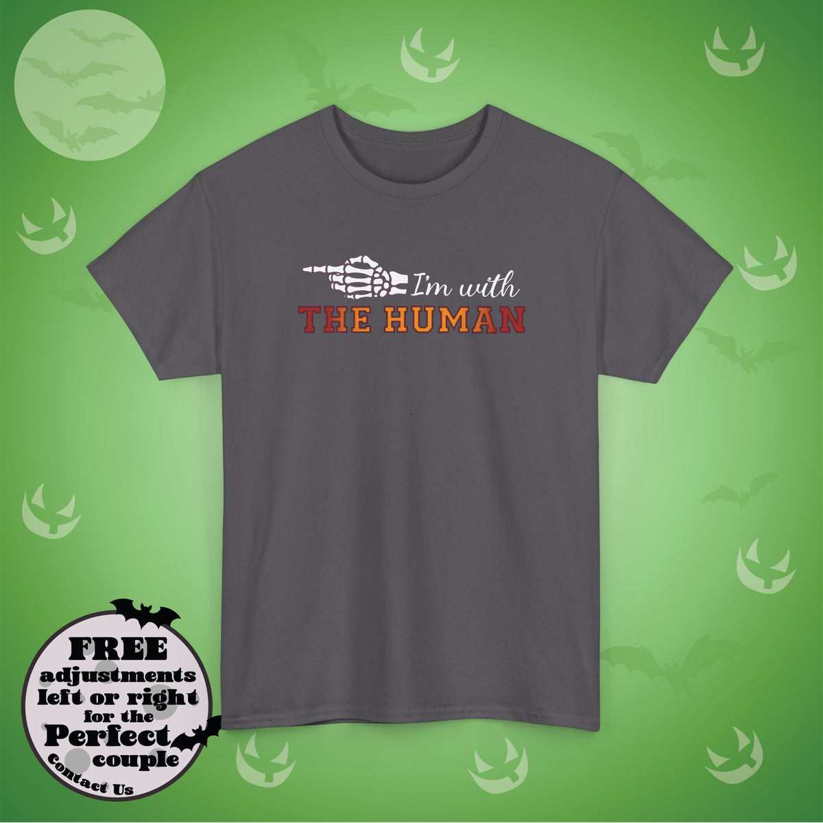 Im With THE HUMAN Couple Matching T-Shirt | Skeleton Halloween Design