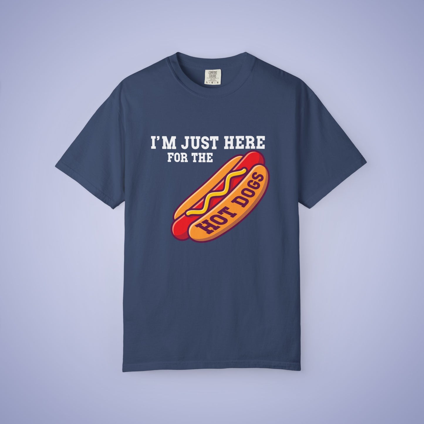 Im Just Here For The Hot Dogs Funny Comfort Colors T Shirt Unisex White