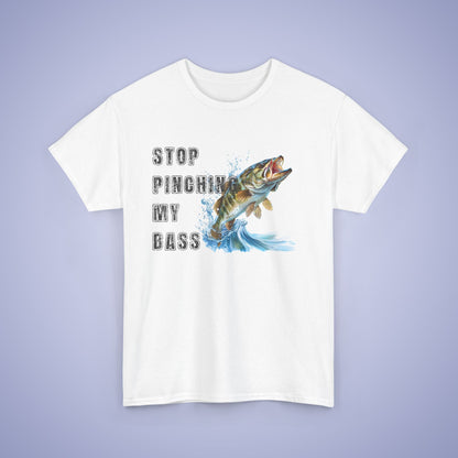 Stop Pinching My Bass Unisex T-Shirt