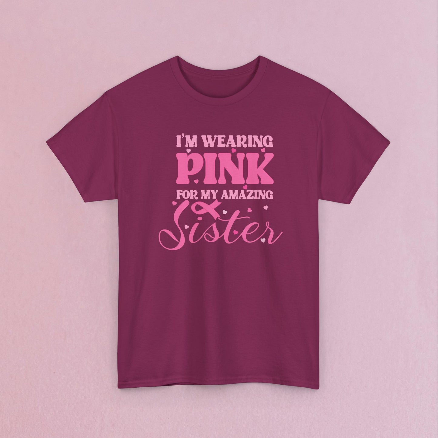 Im Wearing Pink for my Loved One Personalized Breast Cancer Awareness Unisex T Shirt