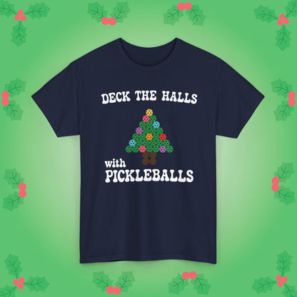 Deck the Halls with Pickleballs T Shirt Green Graphic Design Christmas Pickleball Gift