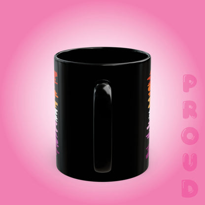 Lesbian Pride Month Gay LGBTQ Black 11oz or 15oz Coffee Mug
