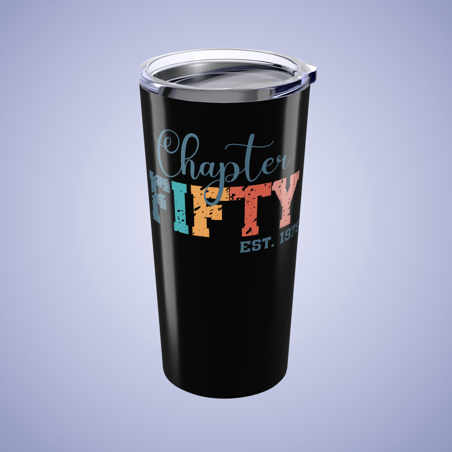 Chapter 50 20oz Birthday Gift Tumbler