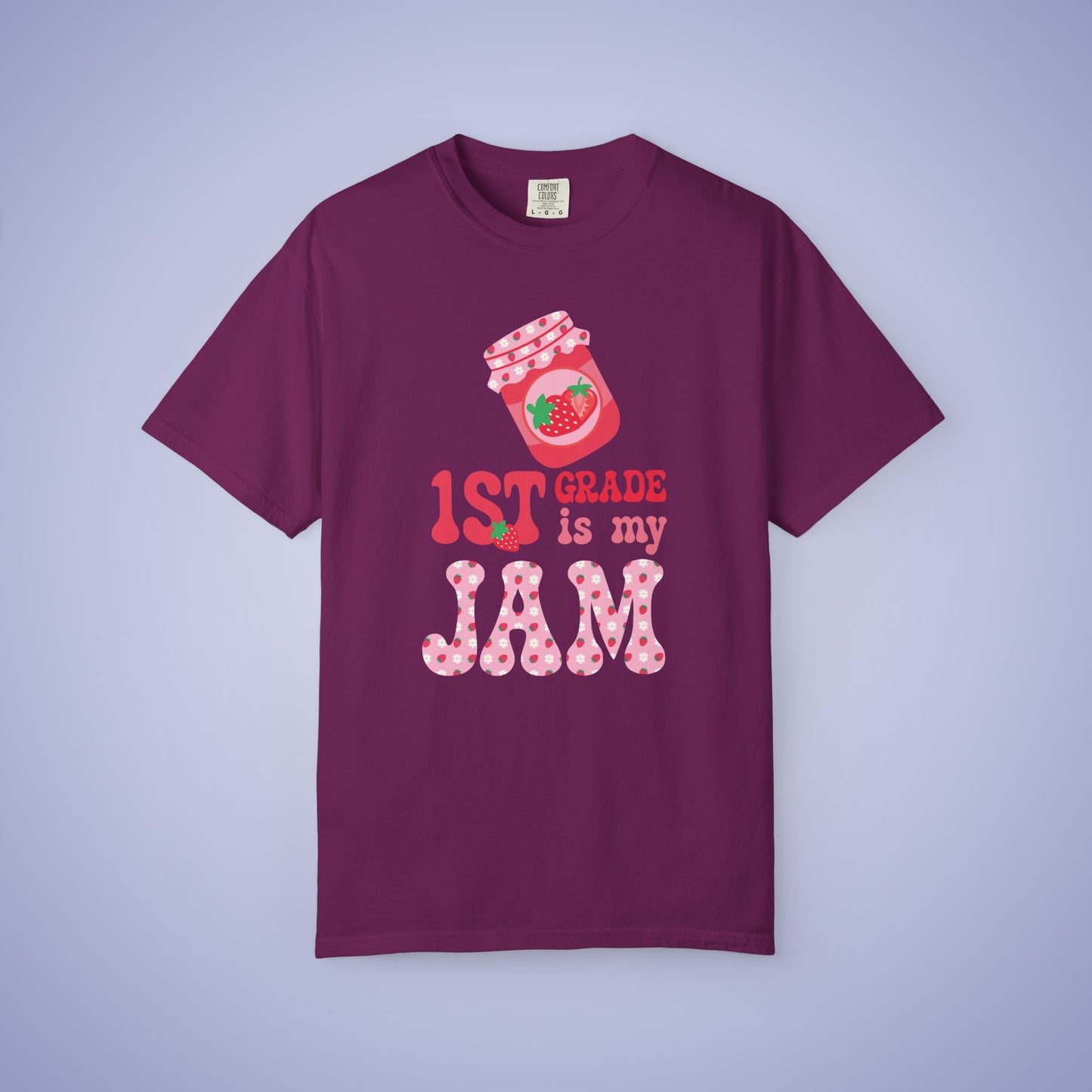 First Grade is my Jam Strawberry Teacher T Shirt Comfort Colors Unisex Back to School