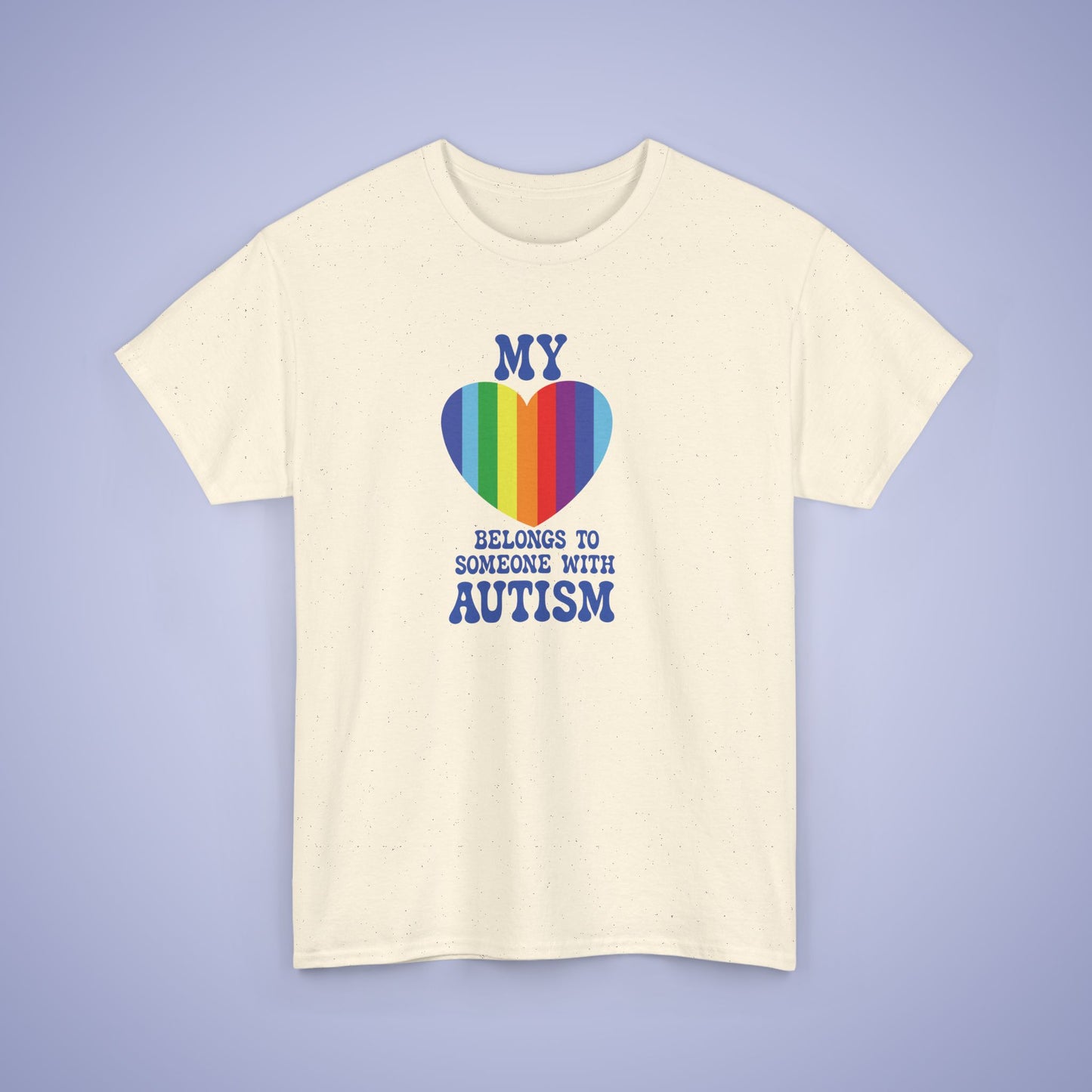 My Heart Belongs to Someone with Autism Awareness Unisex Graphic T Shirt