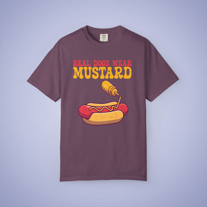 Real Dogs Wear Mustard Hot Dog Lover Funny Comfort Colors T Shirt Unisex