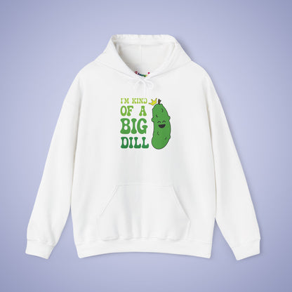 Im Kind of a Big Dill Pickleball Hoodie | Funny Pickle Lover Gift