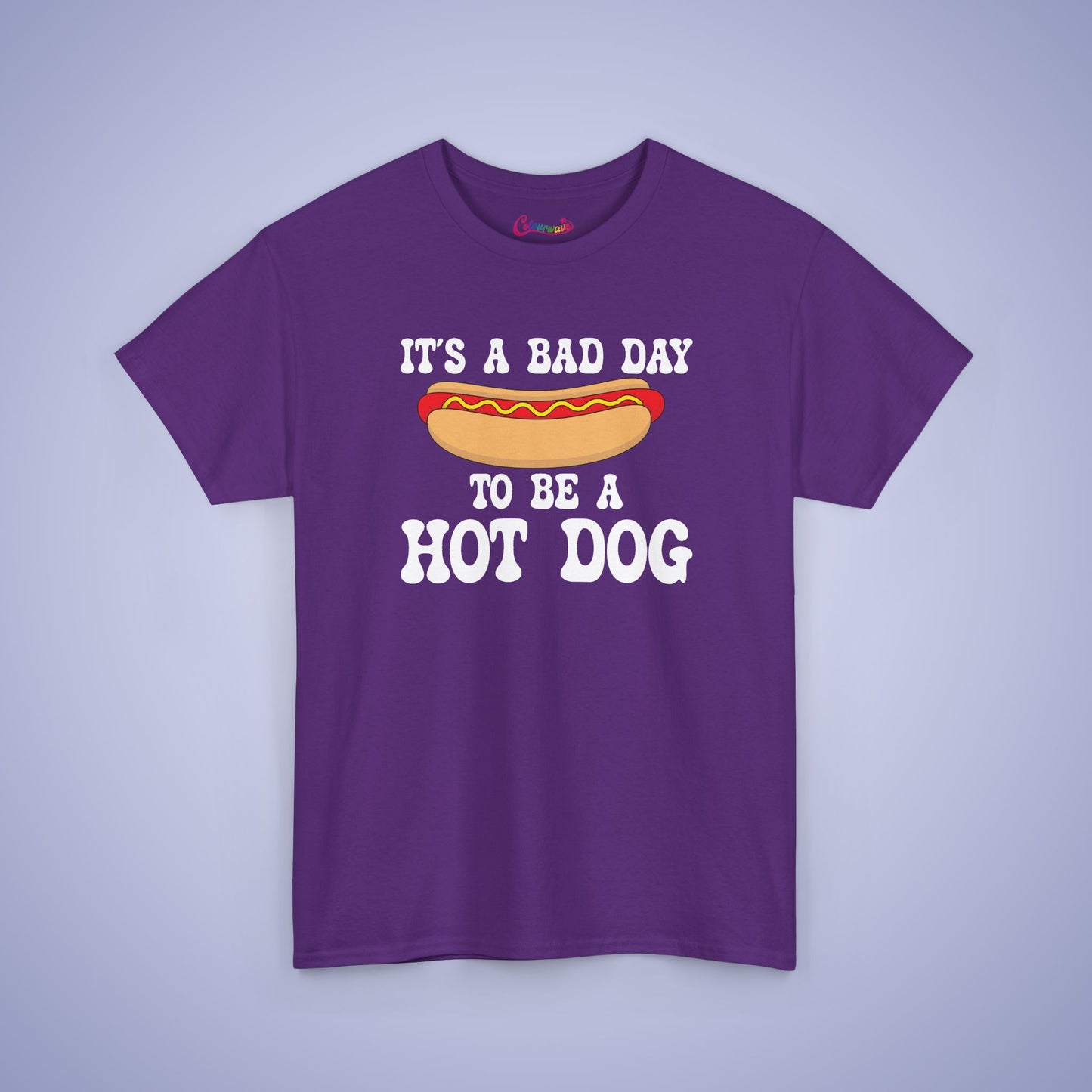 It's a Bad Day to be a Hot Dog Funny Hot Dog T-Shirt | Hot Dog Lover Gift White