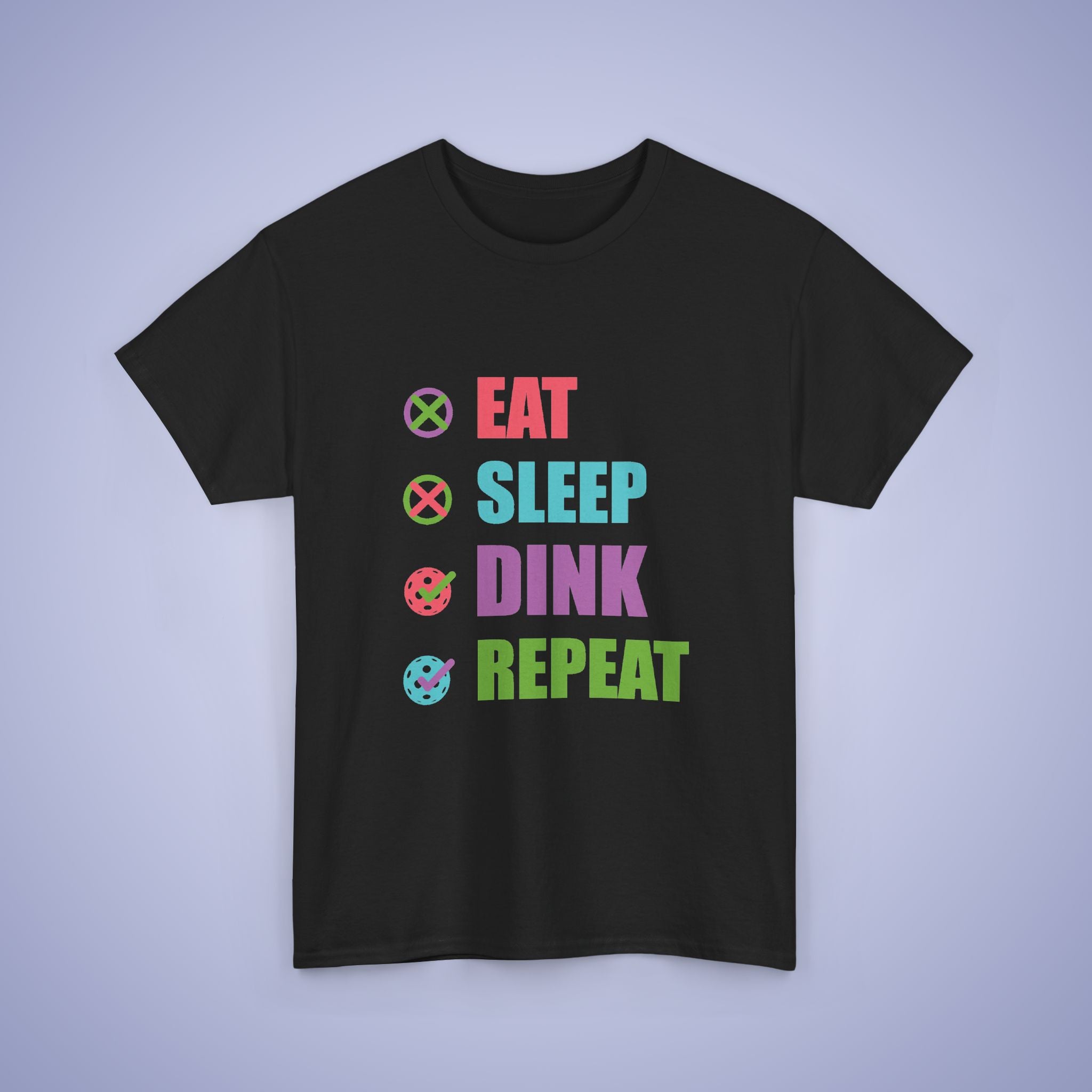 Eat Sleep Dink Repeat Pickleball T-Shirt | Funny Coloured Version