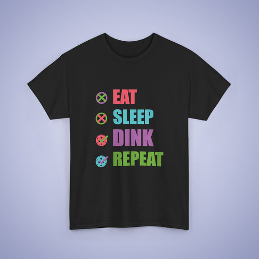 Eat Sleep Dink Repeat Funny Pickleball T Shirt Coloured Text Design