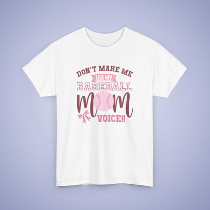 Don't Make Me Use My Baseball Mom Voice Coquette Bow Pink Graphic Funny Unisex T Shirt