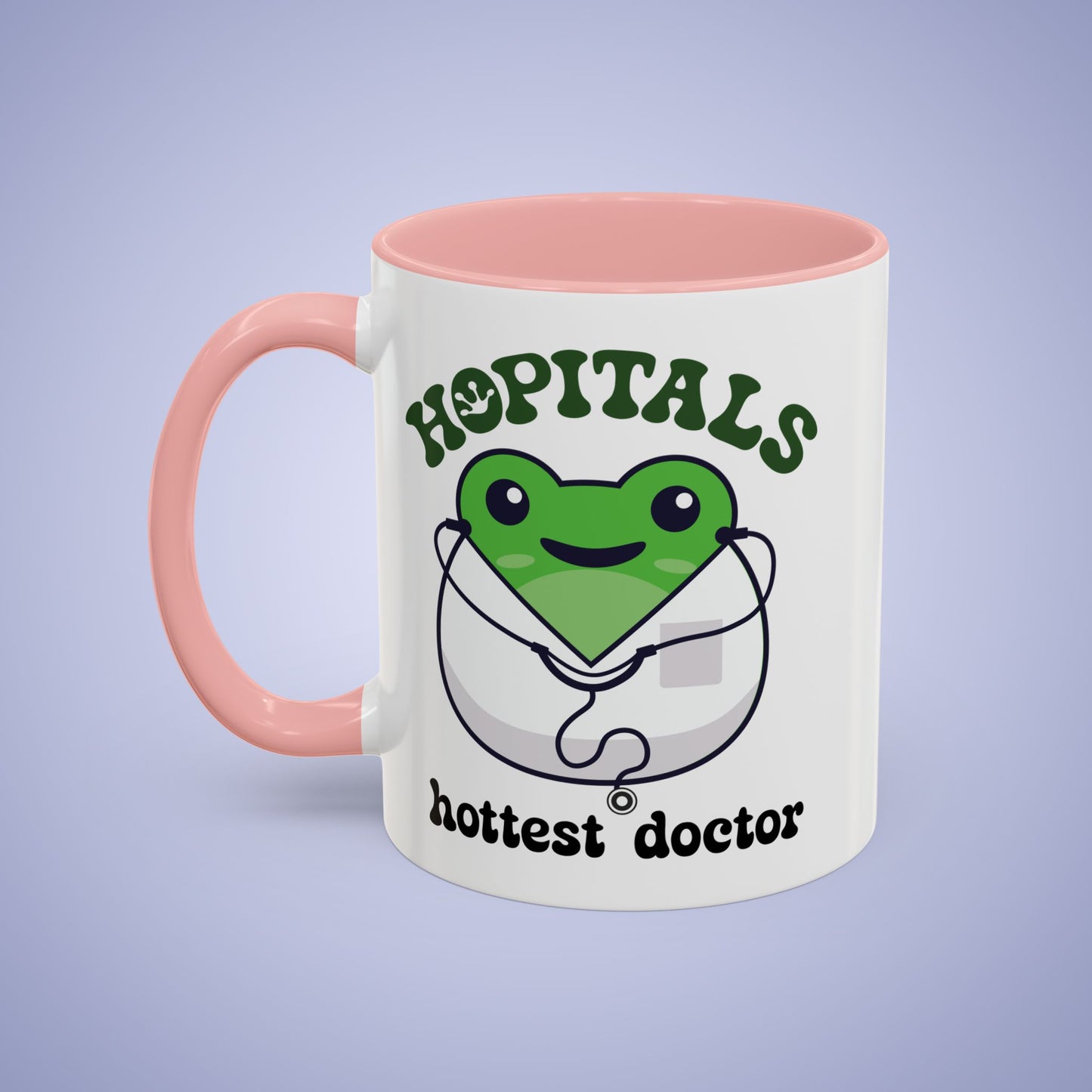 Hopitals Hottest Doctor Frog Lover Gift Coffee Mug Ceramic