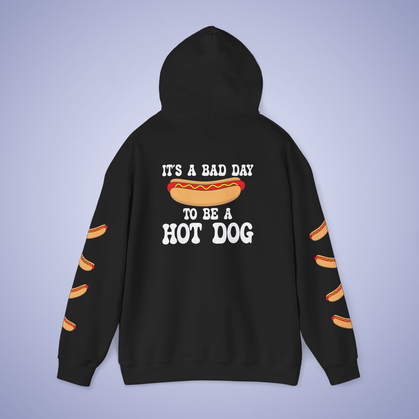 It's a Bad Day to Be A Hot Dog Hoodie | Hot Dog Lover Gift White