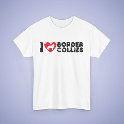 I Heart Border Collies Unisex T-Shirt