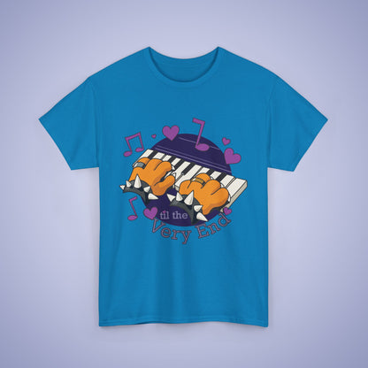 Til the Very End Music T Shirt Unisex