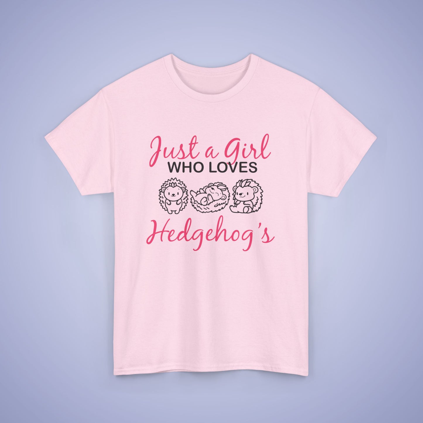 Just a Girl who Loves Hedgehogs Unisex T-Shirt