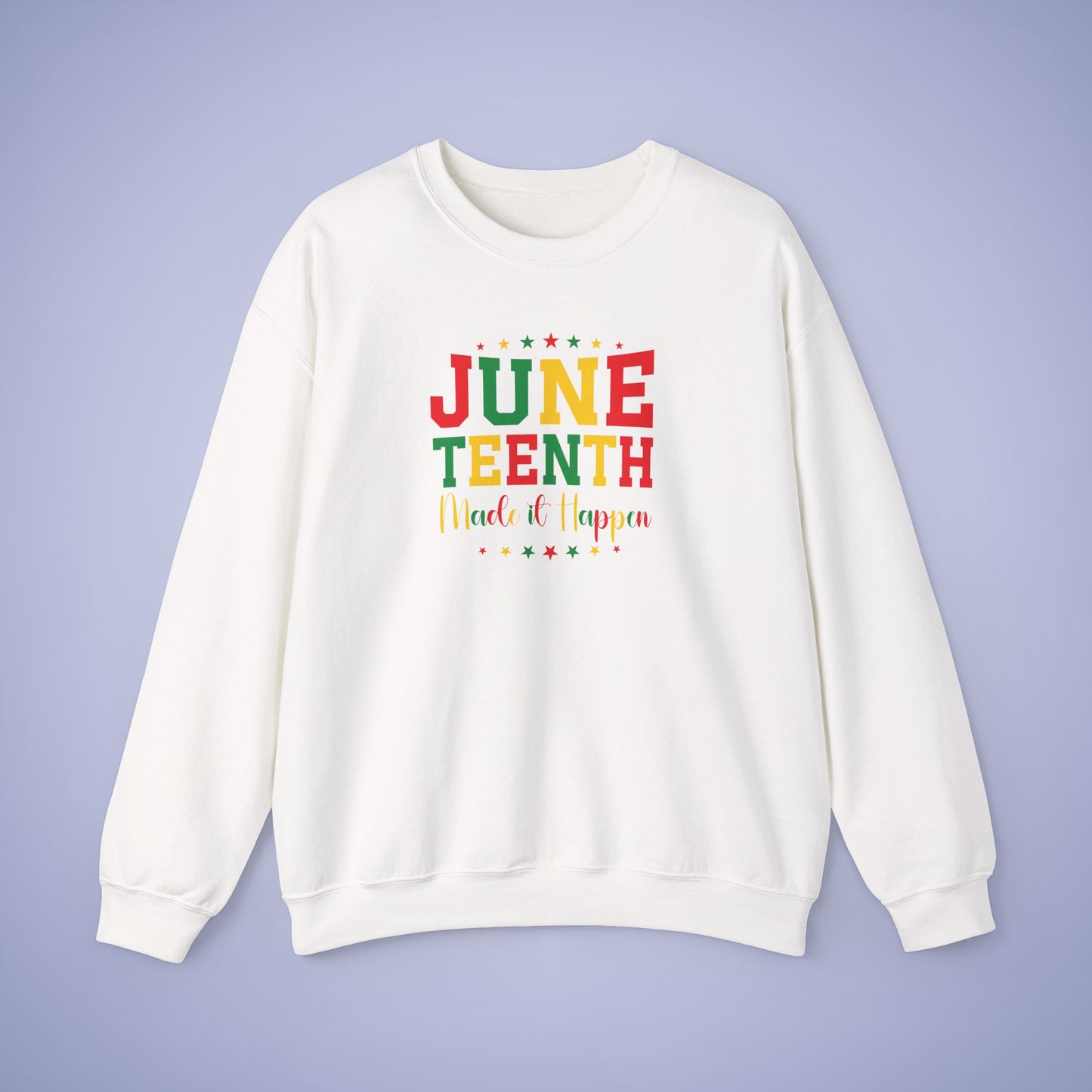 Juneteenth Made It Happen Unisex Crewneck Oversized Sweatshirt