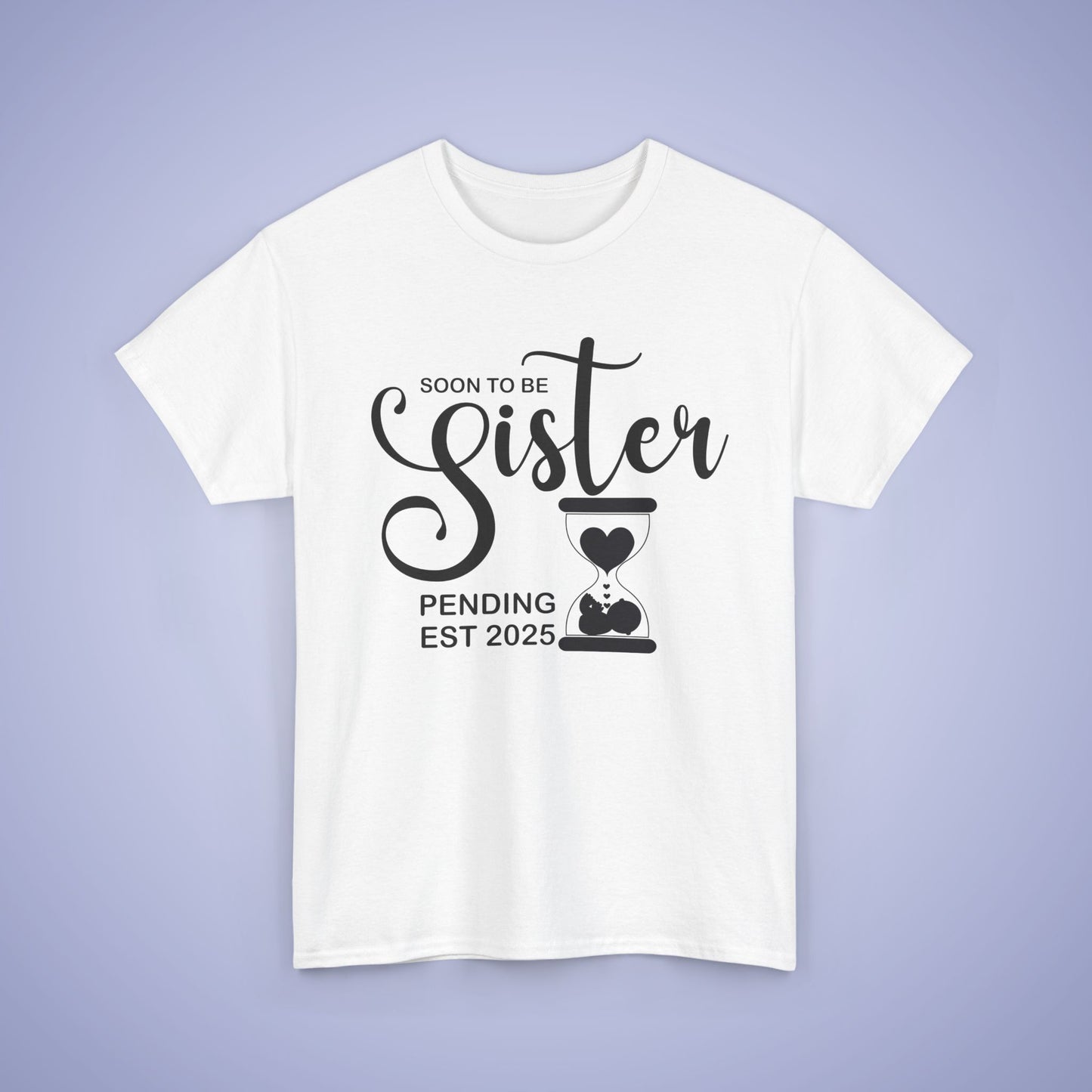 Soon to Be Sister Unisex T-Shirt