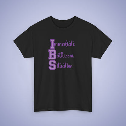Immediate Bathroom Situation Funny  IBS Awareness Month Unisex T Shirt