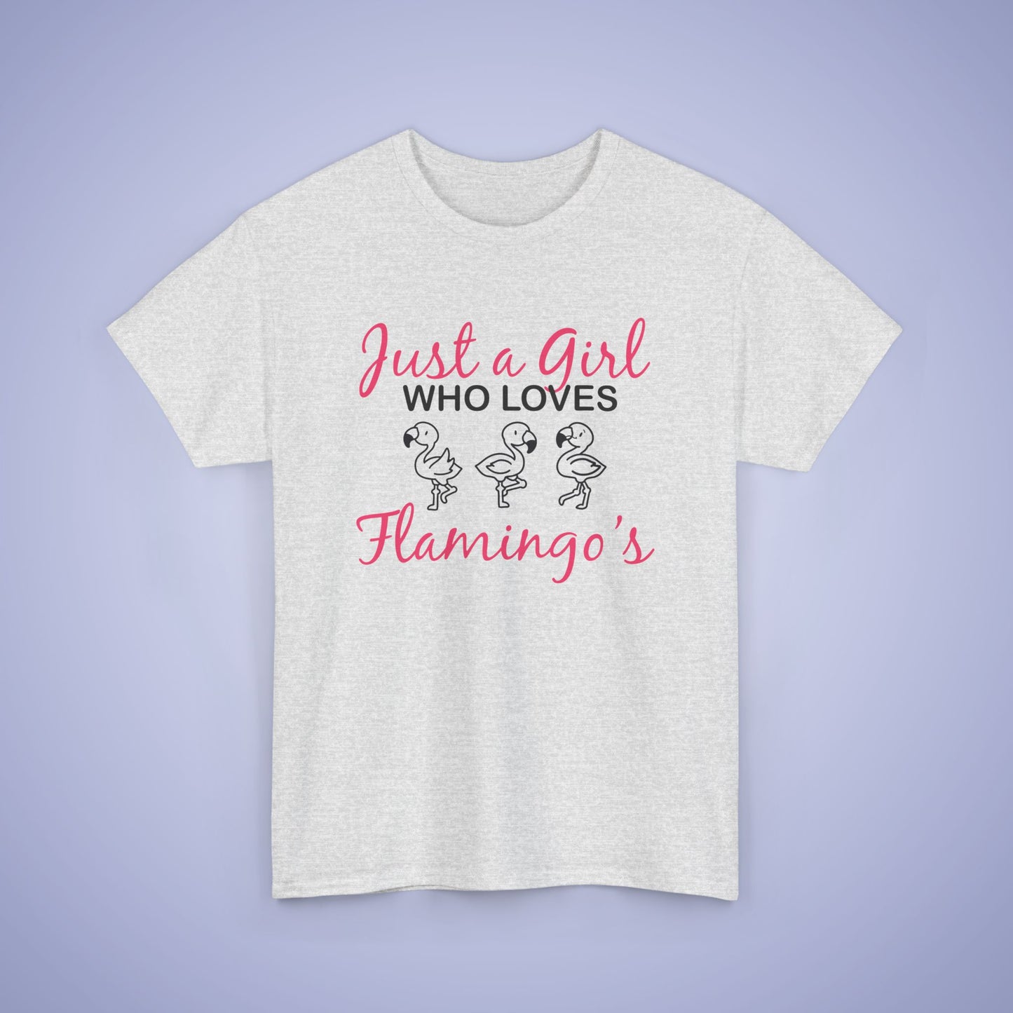 Just a Girl who Loves Flamingos Unisex T-Shirt