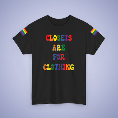 Closets are for Clothing LGBT Pride Month Matching  T Shirt Unisex