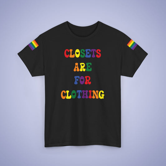 Closets are for Clothing LGBT Pride Month Matching  T Shirt Unisex