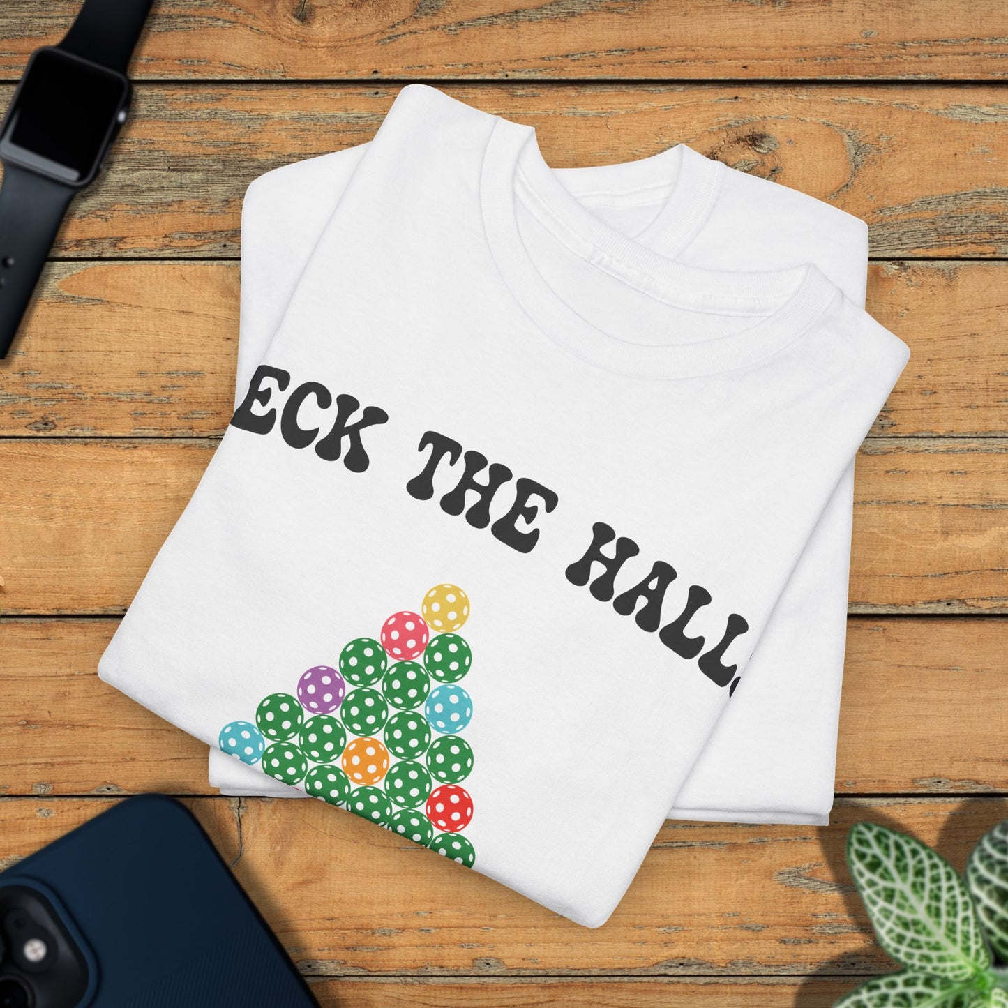 Deck the Halls with Pickleballs T Shirt Graphic Design Christmas Pickleball Gift
