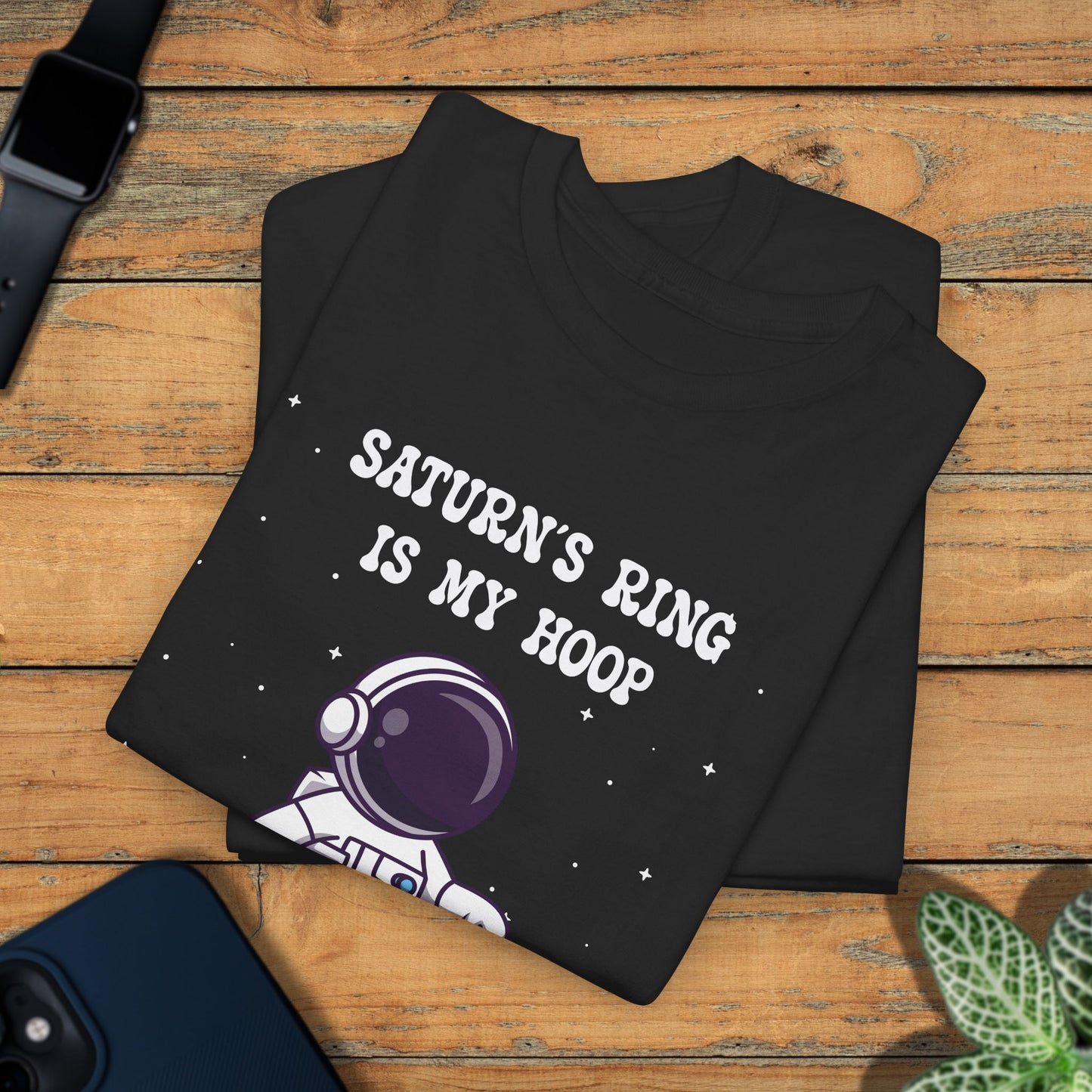 Saturns Ring is my Hoop National Astronaut Day Unisex Graphic T Shirt