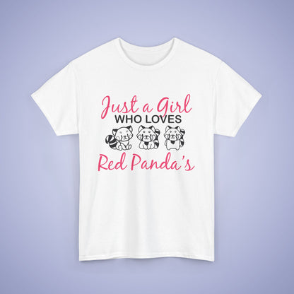 Just a Girl who Loves Red Pandas Unisex T-Shirt