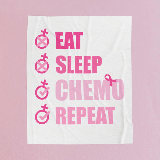 Eat Sleep Chemo Repeat White Velveteen Plush Blanket 3 Sizes Chemotherapy Gift