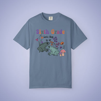Sixth Grade Lets Hop To It Teacher T Shirt Frogs Comfort Colors Unisex Back to School