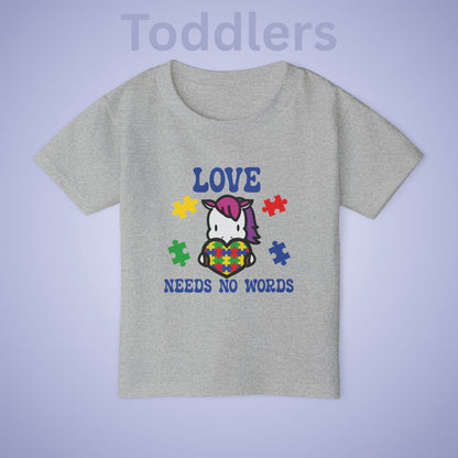 Love Needs No Words Unicorn Graphic Autism Awareness Cotton Toddler T Shirt