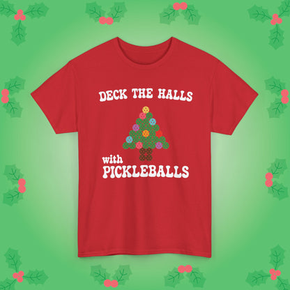 Deck the Halls with Pickleballs T-Shirt | Christmas Pickleball T-Shirt Green Version