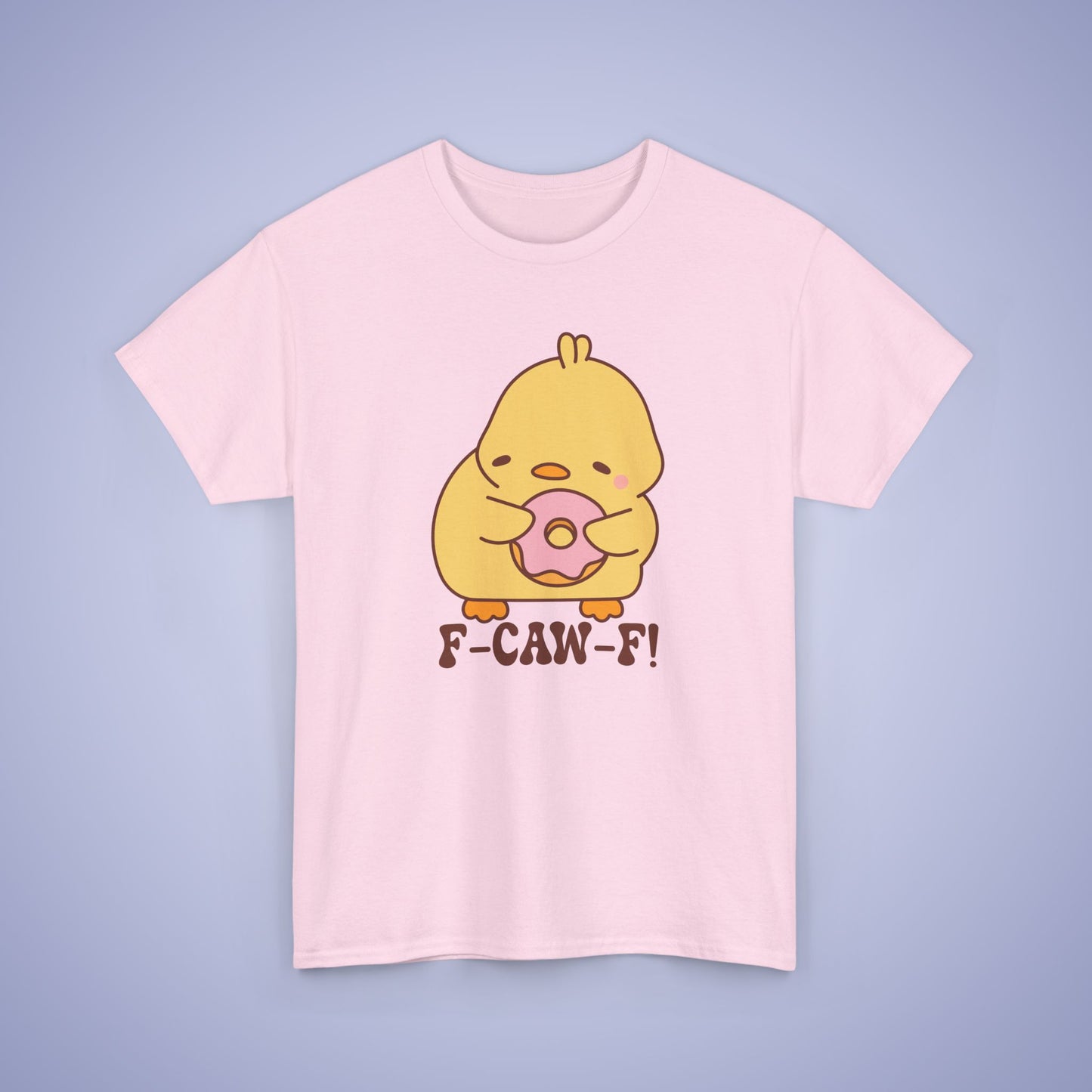Donut Lover F CAW F Cute Funny Chick Unisex Chicken T Shirt