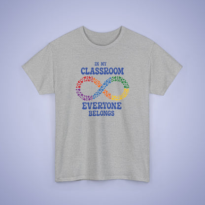In My Classroom Everyone Belongs Infinity Heart Graphic Autism Awareness Unisex T Shirt