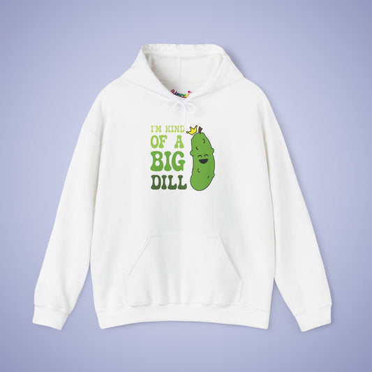 Im Kind of a Big Dill Pickle Lover Gift Hoodie Graphic Design Sweatshirt