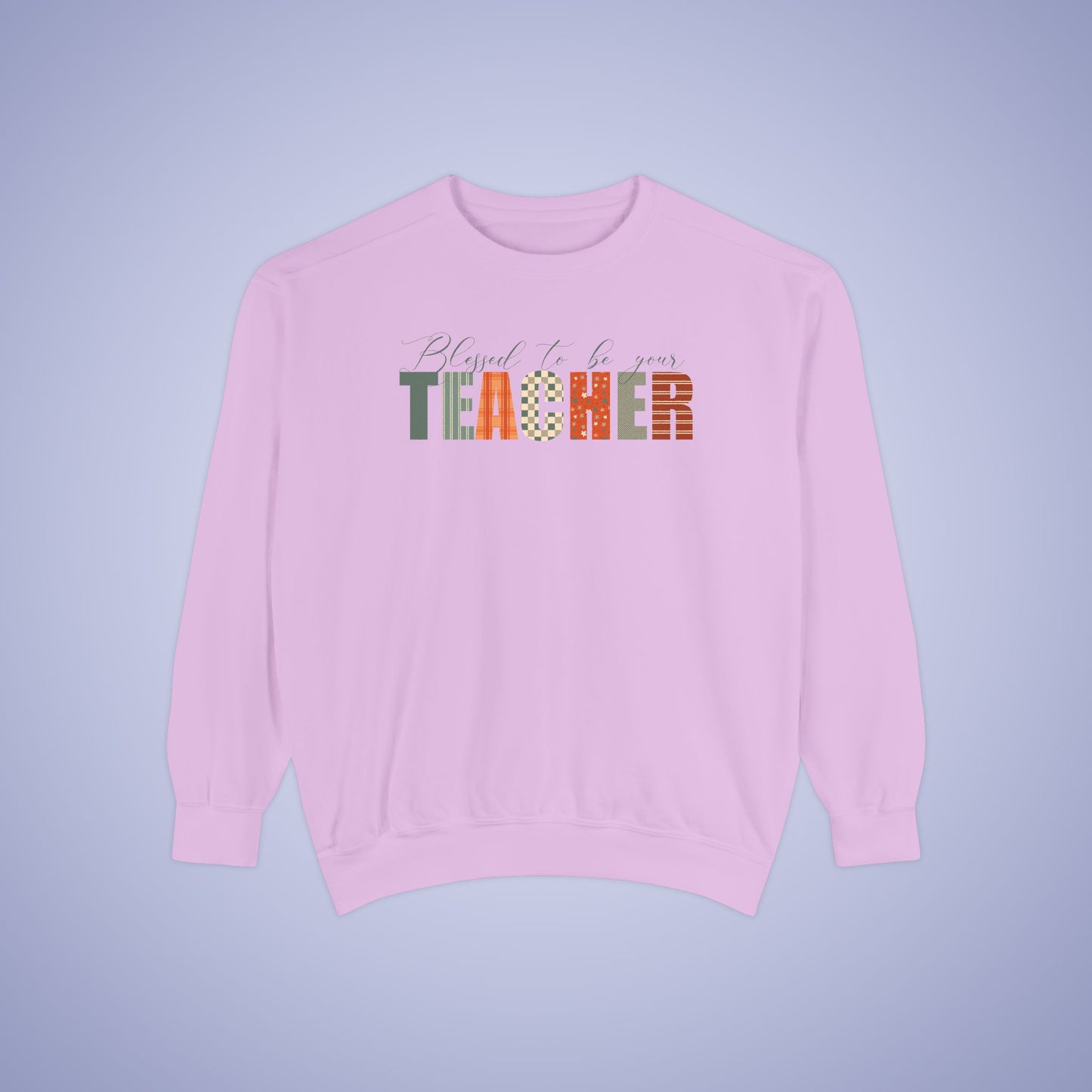 Blessed to be Your Teacher White Thanksgiving Patterned Word Art Comfort Sweatshirt Unisex