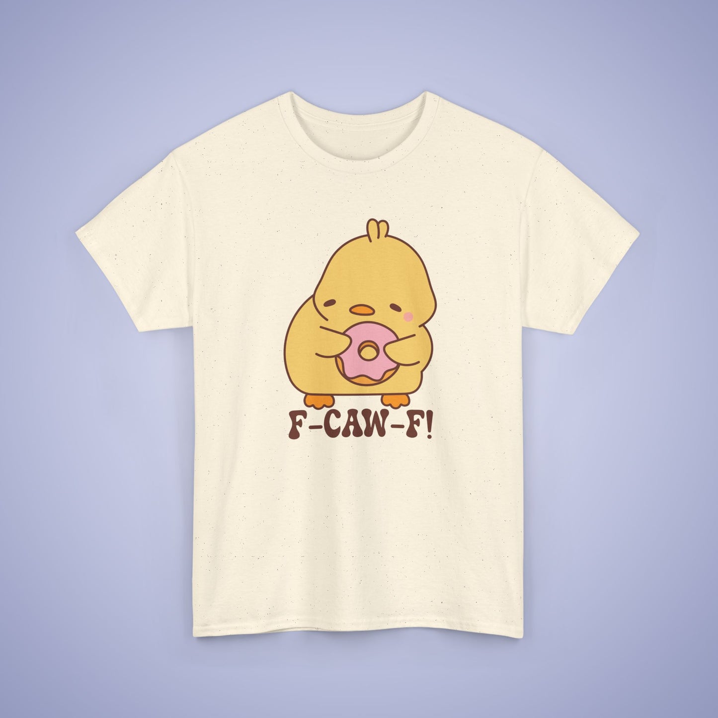 Donut Lover F CAW F Cute Funny Chick Unisex Chicken T Shirt