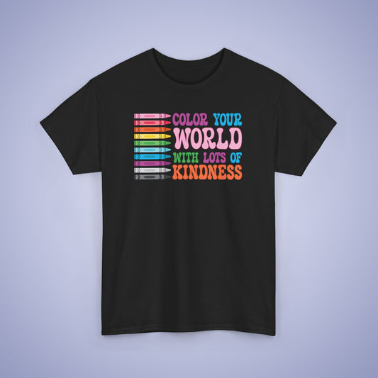 Colour Your World with Lots of Kindness Unity Day Teachers T Shirt Unisex