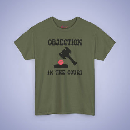 Objection in the Court Pickleball Lover Funny Lawyer Judge Gift Tee Graphic Design T Shirt