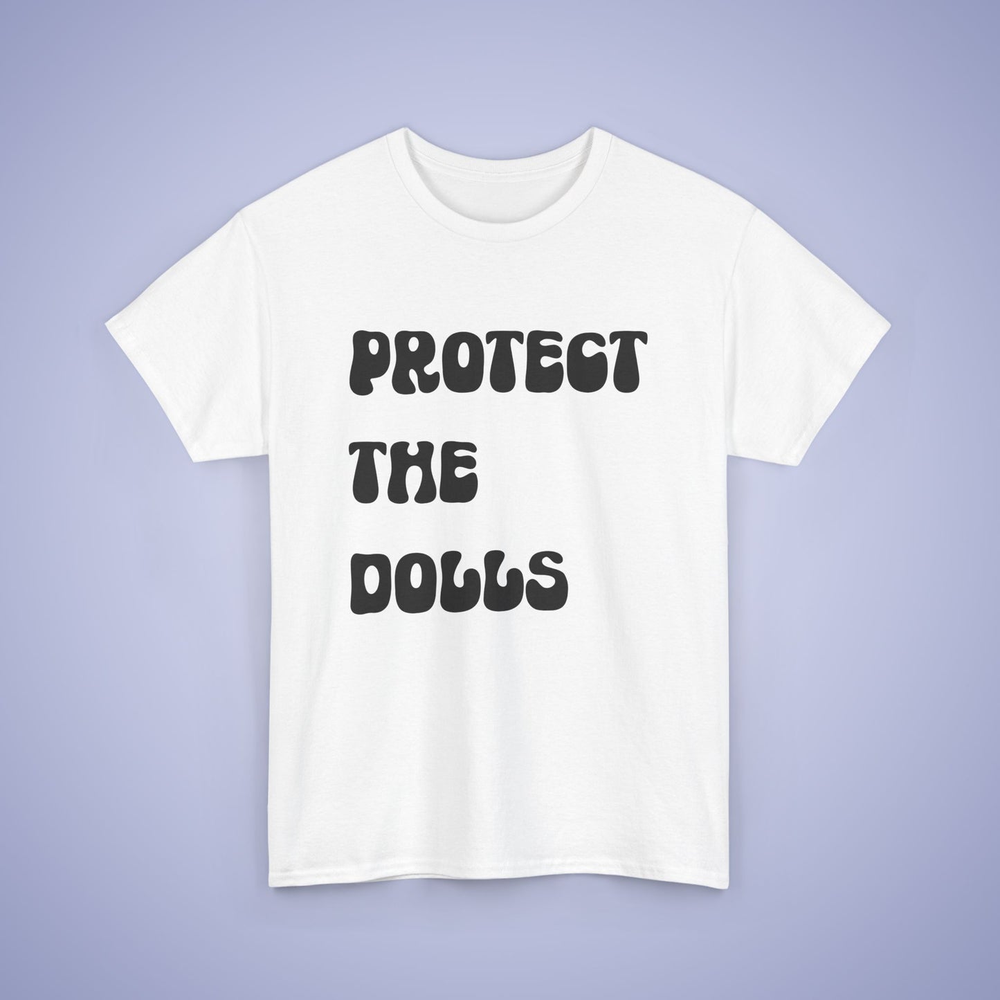 Protect the Dolls Black Text Unisex Oversized T Shirt