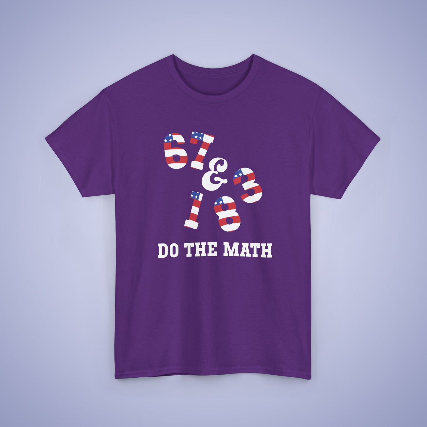 67 + 183 Do The Math Funny Teacher Gift 250 Years Freedom USA Celebration Unisex T Shirt