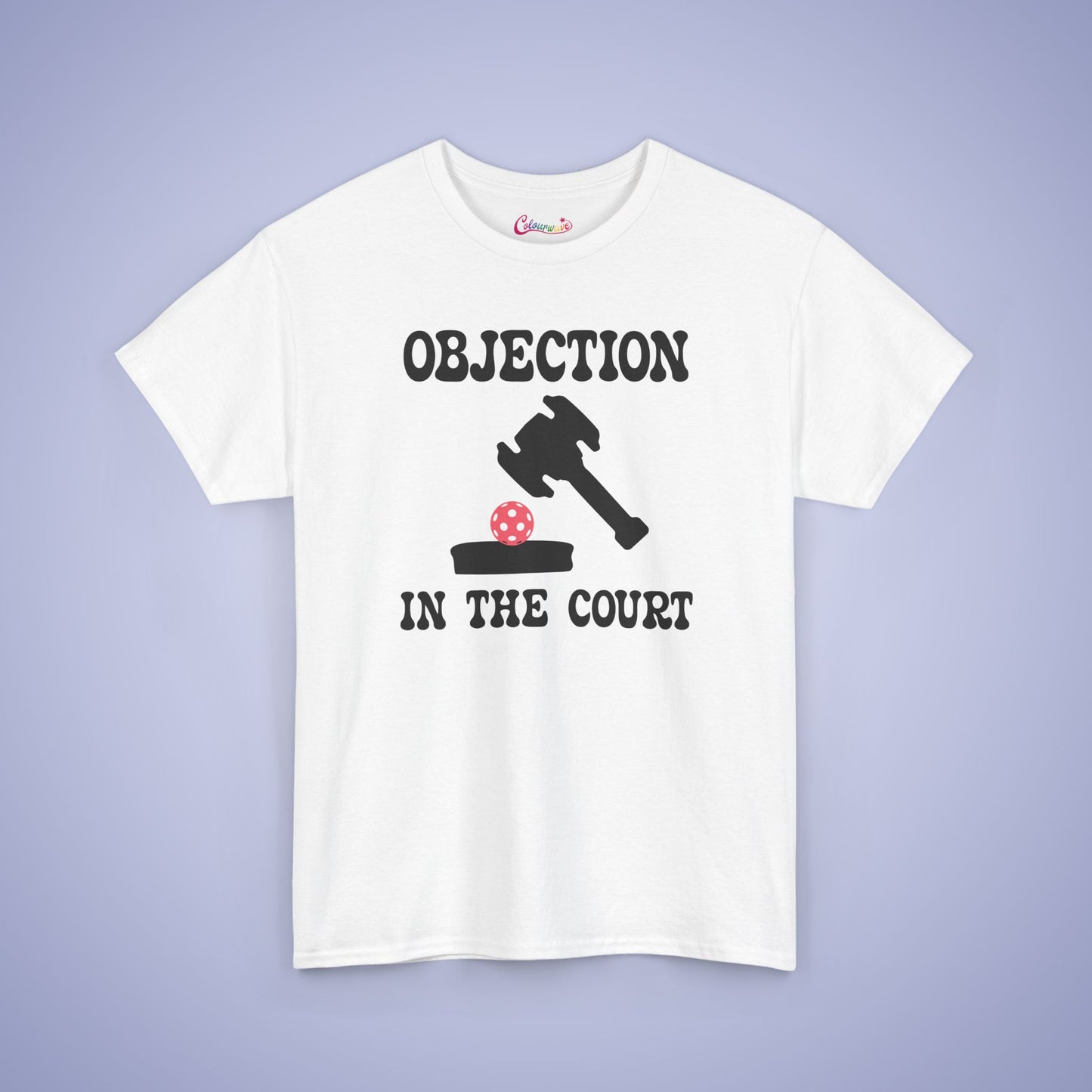 Objection in the Court Pickleball Lover Funny Lawyer Judge Gift Tee Graphic Design T Shirt