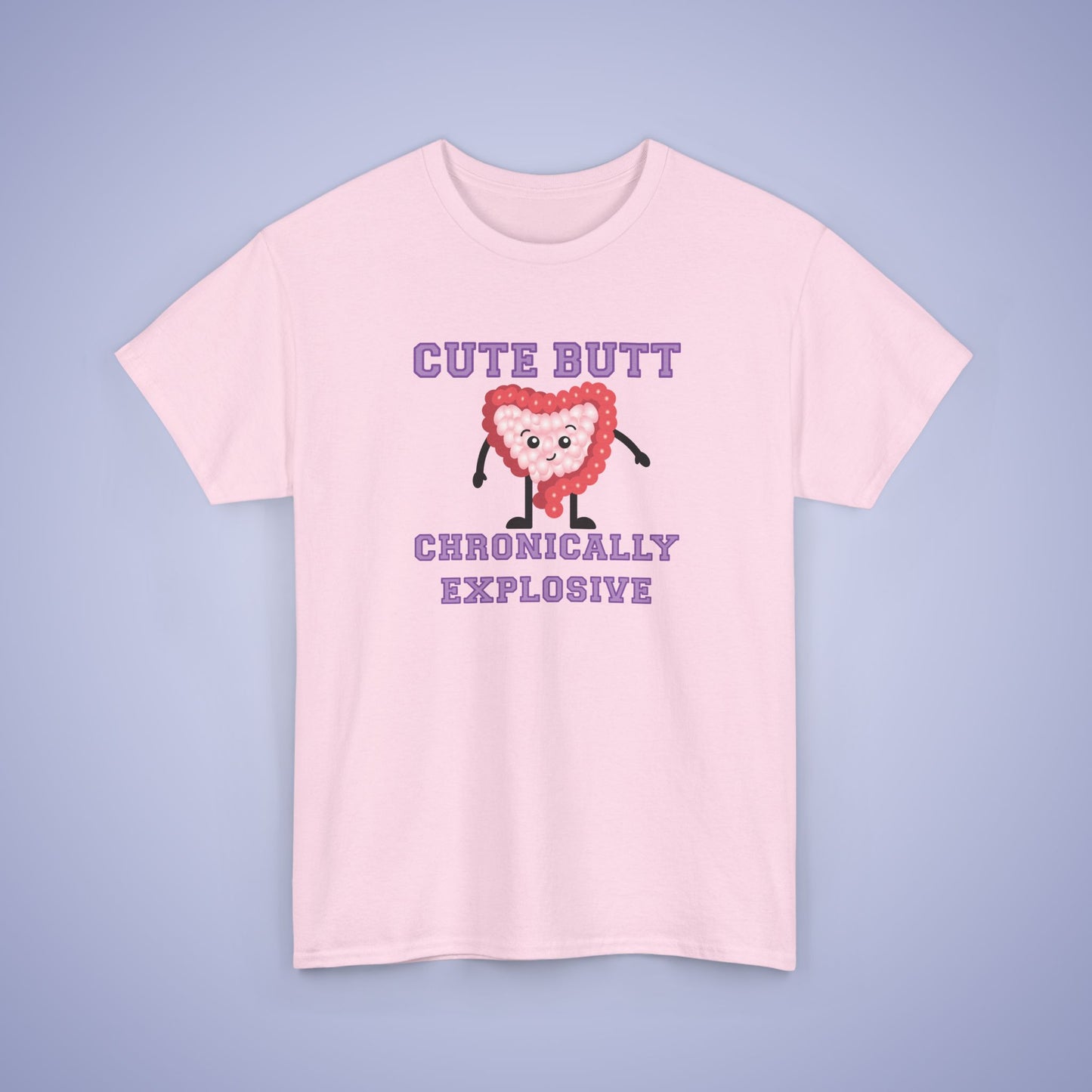 Cute Butt Chronically Explosive Graphic Tee IBS Awareness Month Funny Unisex T Shirt