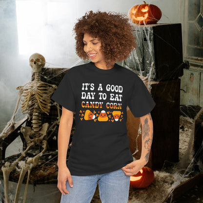 It's a Good Day to Eat Candy Corn Halloween T-Shirt | Funny Graphic Design