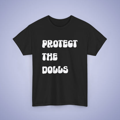 Protect the Dolls White Text Unisex Oversized T Shirt