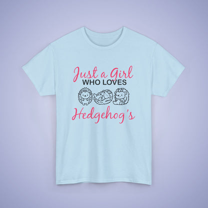 Just a Girl who Loves Hedgehogs Unisex T-Shirt