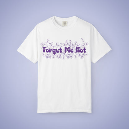 Forget Me Not Alzheimers Awareness Comfort Colors T Shirt Unisex
