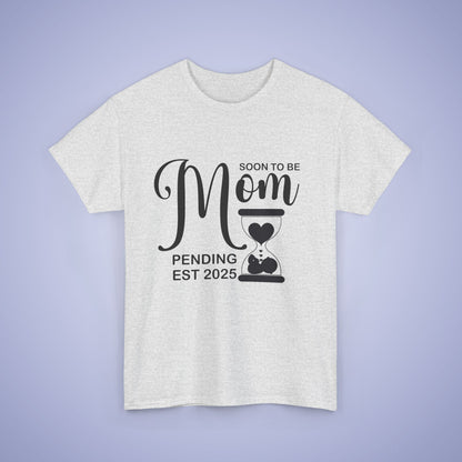 Soon to Be Mom Unisex T-Shirt