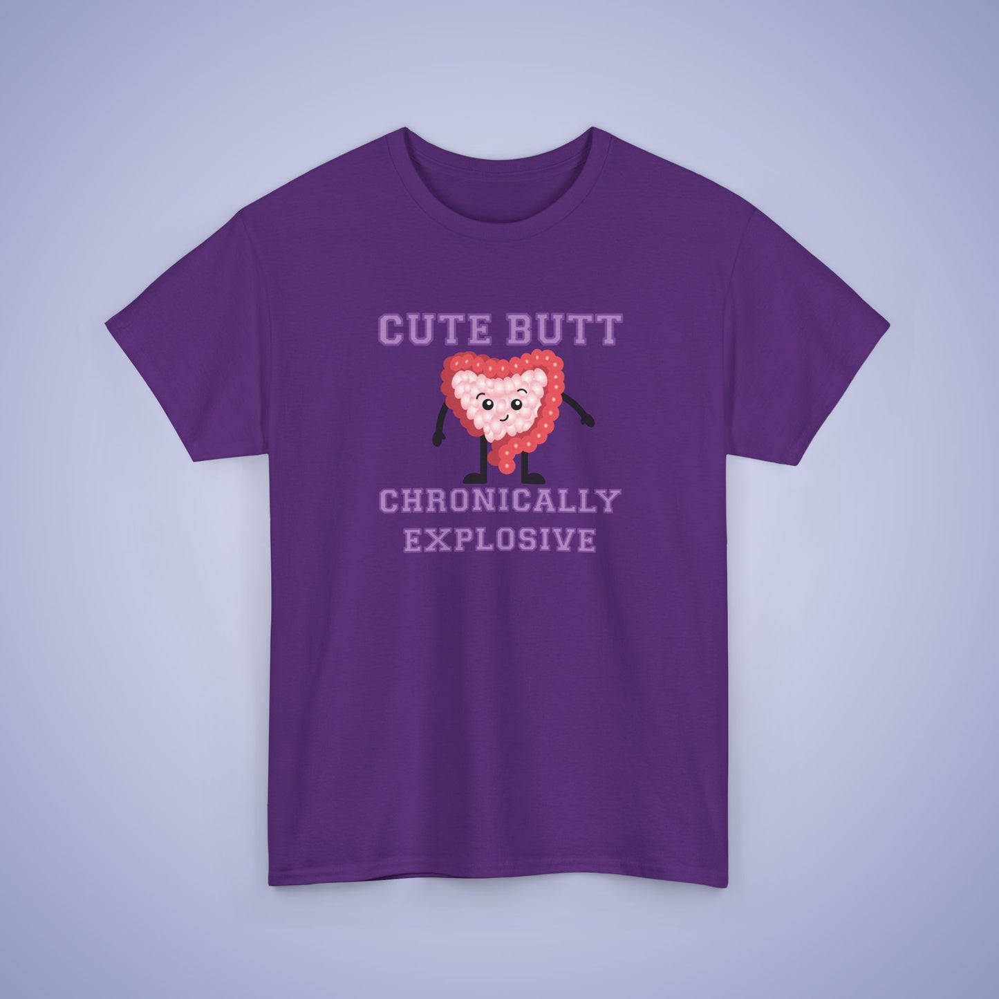 Cute Butt Chronically Explosive Graphic Tee IBS Awareness Month Funny Unisex T Shirt
